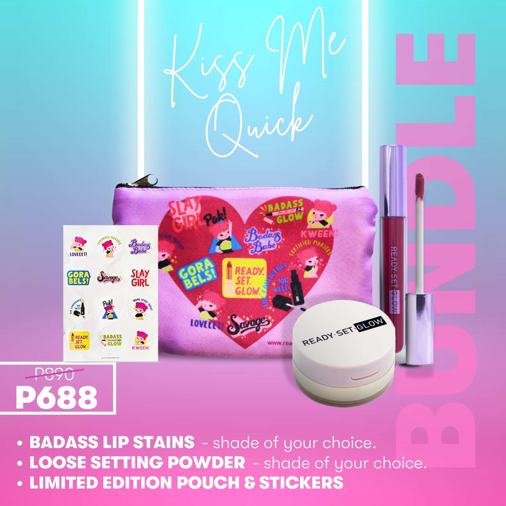 Kiss Me Quick – Ready Set Glow PH